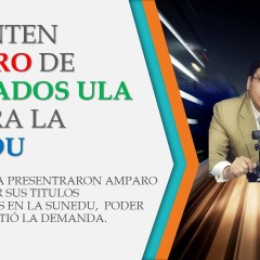 ULA PRESENTÓ MEDIDA CAUTELAR CONTRA SUNEDU QUE NO QUIERE INSCRIBIR TÍTULOS PROFESIONALES POR TAPAR LAS IRREGULARIDADES DE LA ULADECH QUE FUNCIONA CON LA LEY DE LA ULA.